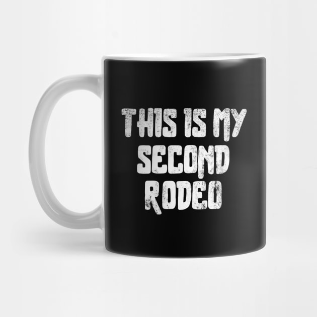 Second-Rodeo by Funny sayings